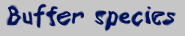 Buffer species